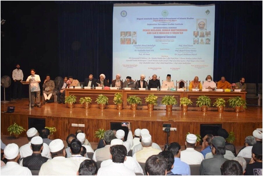 SEMINAR ON PEACE BUILDING, HUMAN BROTHERHOOD AND ILM-E-MAQASID-E-SHARIAH HELD IN AMU Aligarh